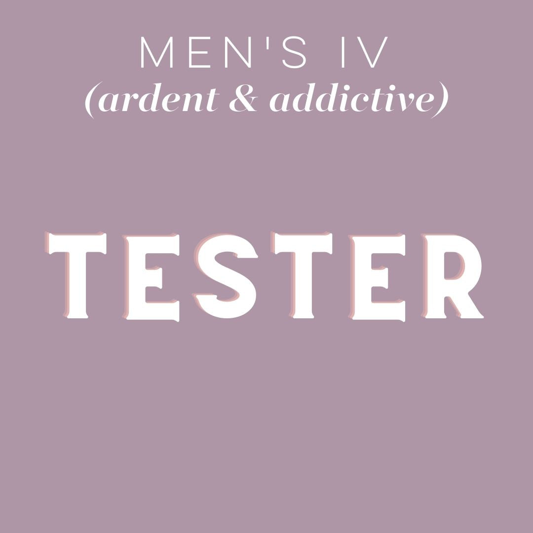 Tester - Men's IV (Ardent & Addictive): Choose Item/Size